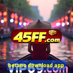 betano download app